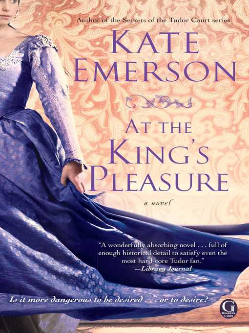Title details for At the King's Pleasure by Kate Emerson - Wait list